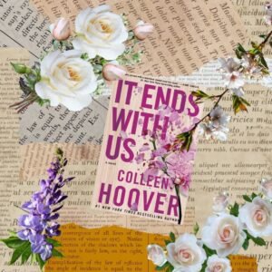 It Ends with Us by Colleen Hoover